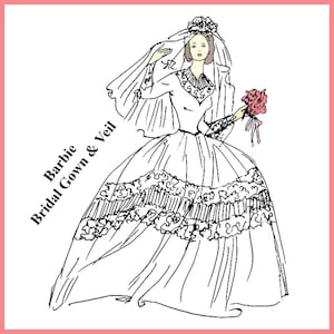 Barbie Bridal Gown and Veil Vintage Sewing Pattern, PDF Digital Download Printed On 8-1/2x11" Paper