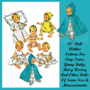 May include: A vintage sewing pattern for 12-inch dolls, featuring a variety of outfits including a dress, a cape, a swimsuit, and a nightgown. The pattern is designed for dolls like Tiny Tears, Ginny Baby, and Betsy Westsy.