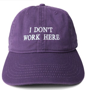 I DON’T WORK HERE Custom Pure Cotton Caps Embroidery Logo Baseball Caps Solid Colour Cap Personalised Caps TikTok recommend