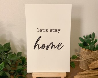 Let's Stay Home Print | Wall Decor