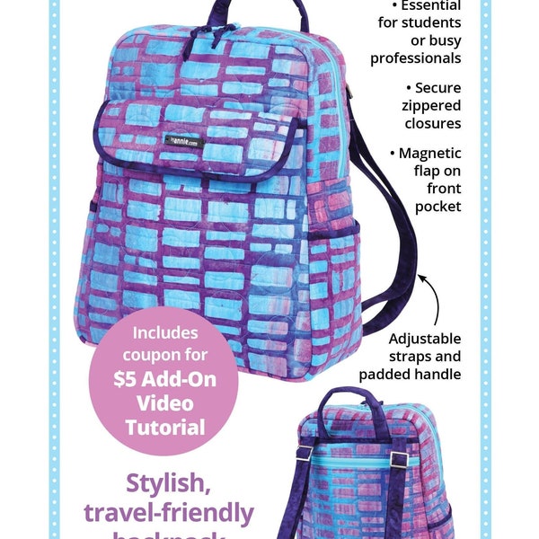 By Annie- Got Your Back 2.1 Travel Backpack Pattern