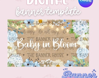 Op de afbeelding: Een digitale bannervorm met de tekst "Baby in Bloom" in een bloemig ontwerp. De banner heeft een houten achtergrond met blauwe en witte bloemen en de tekst "The Banner House".