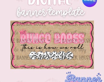Op de afbeelding: Een digitale bannervorm met de tekst "DIGITAL banner template" in het wit. De banner heeft een roze en bruin ontwerp met de woorden "BINGO BABES" en "This is how we roll". Zes dobbelstenen staan onderaan.
