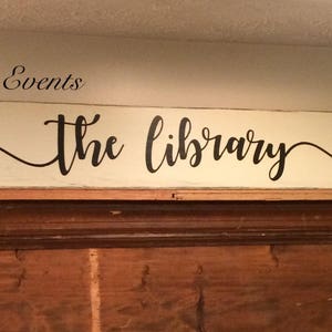 The Library sign. Rustic Library decor. Distressed sign. Rustic signs. Signs for the home. Rustic home decor. Rustic Living room signs.