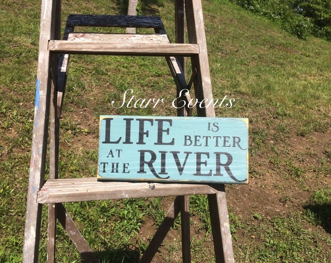 Life is Better at the River Sign. Camping Signs. Rustic River - Etsy