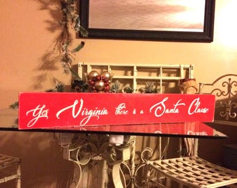 Yes Virginia there is a Santa Claus sign Rustic Christmas sign Rustic Christmas decor Rustic Christmas decoration Distressed Christmas sign