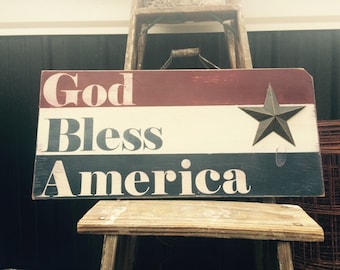 God bless America sign. Patriotic signs.  Americana decor. 4th of July decor. Primitive sign. Distressed American flag signs. July 4th decor