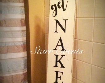 Vertical Get naked sign Rustic Bathroom signs. Rustic bathroom decor primitive signs Rustic Bathroom decorations Distressed bathroom signs.