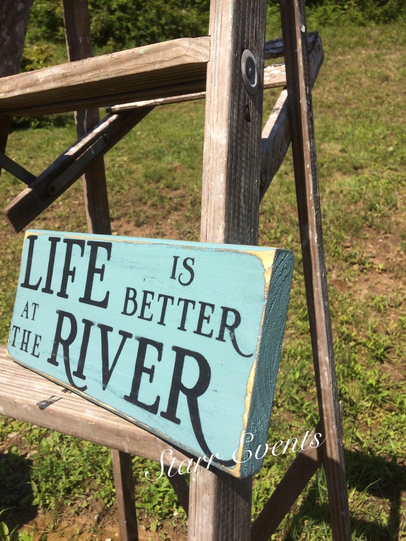 Life is Better at the River Sign. Camping Signs. Rustic River Etsy