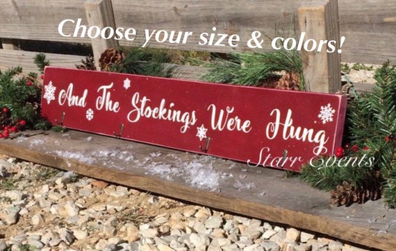 And the stockings were hung stocking holder Rustic Christmas decorations Rustic Christmas signs Rustic Christmas decor Stocking hanger.