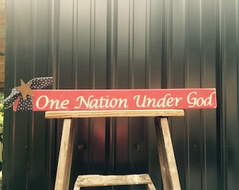 One Nation Under God Sign: Rustic Americana Fourth of July Decor