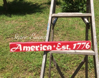 America Est 1776 sign. Fourth of July sign  July 4th decor. Americana decor. Patriotic decor. Independence day sign.