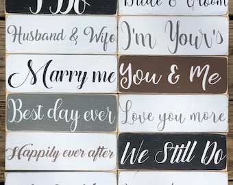 Small Wedding signs 10" Wedding decorations Rustic Wedding decor Farmhouse wedding signs Signs for wedding  Reception signs Marry me sign