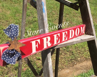 Freedom sign. Primitive signs Rustic Fourth of July decor Americana decor. Patriotic decor. Wooden signs. Distressed signs. July 4th decor
