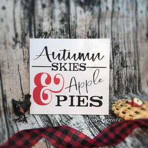Signo de cielos otoñales y tartas de manzana. Decoraciones de otoño. Carteles de otoño Decoración de otoño Decoración de granja Carteles de granja Decoración de otoño Decoraciones de otoño