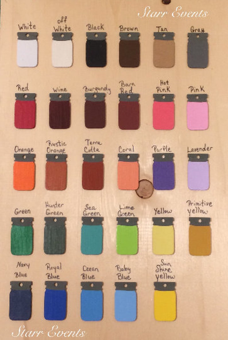 May include: A wooden color chart featuring various paint colors in mason jar shapes. Colors include white, black, red, orange, green, and blue, with labels like "Burgundy," "Coral," and "Sun Shine Yellow." The text "Starr Events" is at the top and bottom.