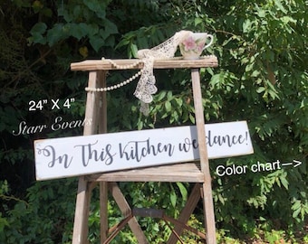 In this kitchen we dance sign. Rustic Kitchen signs. Rustic kitchen decor. Rustic Farmhouse decor Farmhouse kitchen signs. Rustic home decor