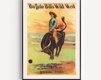 WILD WEST POSTER, Bucking Steer, Buffalo Bill Print, 1885, Cowboycore, Westerncore, Western Art, Cabin Room Decor