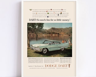 Puede incluir: Un anuncio vintage para el Dodge Dart, que muestra un coche azul claro aparcado junto a un lago. El texto dice "DART: So much fun for so little money!" y "America's 1 Fine Economy Car".