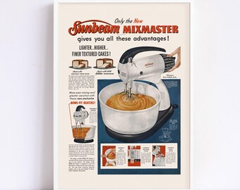 MIXER BAKING AD, Vintage Kitchen Poster, Vintage Ad, Retro Mid-Century Ad, High Quality Reproduction, Cake Poster