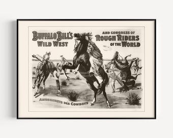 Pôster do Velho Oeste, Impressão de Buffalo Bill, Diversão dos Cowboys, 1905, Cowboycore, Westerncore, Arte Ocidental, Decoração para Quarto de Cabana