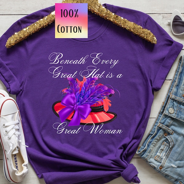 Red Hat saying that says "Beneath Every Great Hat is a Great Woman" Red Hat Cotton Tee  red hatter gift