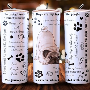 Pug Dog Tumbler Wrap, Dog Mom Sublimation Design, 20oz Skinny Tumbler PNG, Digital Download, Cute Pet Lover Gift