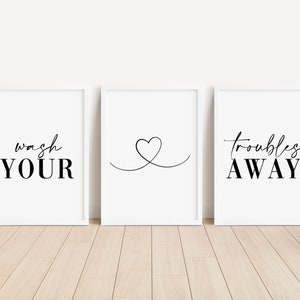 Set of 3 Bathroom Prints, A3 Wall Art Prints, Unframed Wash Your Troubles Away Poster - Home Décor,  Black and White, Typography Print