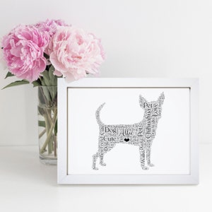 Personalised Chihuahua Dog Print - Dog Word Wall Art - Memorial, In Memory Gifts - For Him, Her, Men, Women - Dog Owner