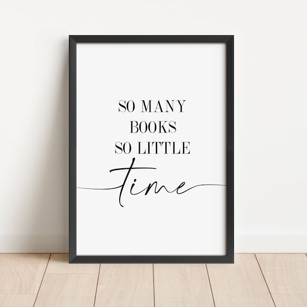 So Many Books So Little Time Digital Print, Printable Bookshop Wall Art Print - Printable Library, Reading Nook Décor, Typography Print