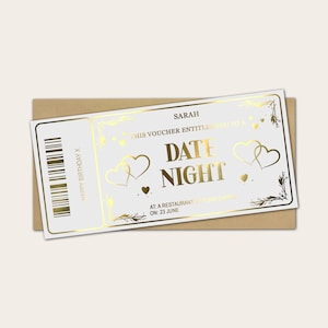 May include: A white and gold date night voucher with the name "Sarah" at the top. The voucher has a barcode and the text "Happy Birthday X" on the left side. The words "Date Night" are in large gold letters.