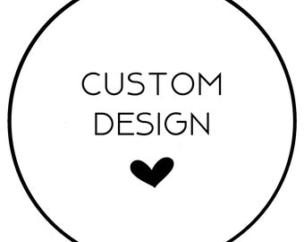 Custom Design Request