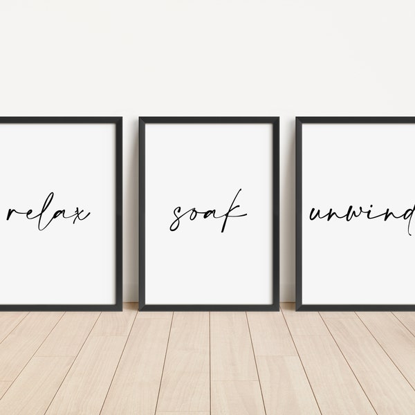 Set of 3 Bathroom Prints, Relax, Soak, Unwind Wall Art Prints, Unframed Black and White Poster - Home Décor,  Minimalistic, A5, A4, A3 Print