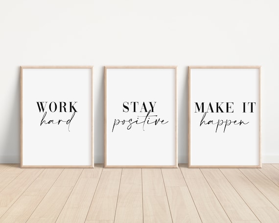 Set of 3 Home Office Prints, Work Hard, Stay Positive Wall Art, Unframed Office Poster - Home Décor, Black and White, Typography Print