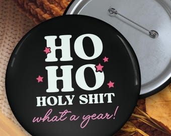 Funny Christmas Pin, Sarcastic Holiday Stocking Stuffer