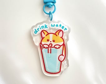 Drink Water Corgi Acrylic Charm