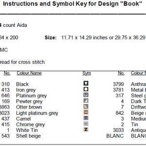 May include: A cross stitch pattern chart with instructions and a symbol key for a design called "Book". The chart includes DMC thread colors, symbols, and corresponding numbers. The fabric is 14 count Aida and the finished size is 11.71 x 14.29 inches or 29.75 x 36.29 cm.