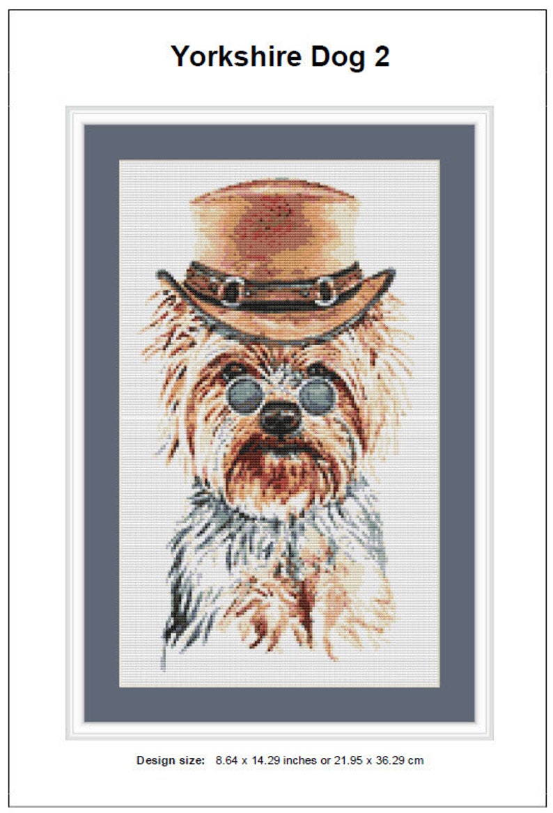 Puede incluir: Un patr&oacute;n de punto de cruz de un Yorkshire Terrier con un sombrero de copa marr&oacute;n con una banda negra y gafas redondas oscuras. El perro est&aacute; mirando directamente al espectador. El tama&ntilde;o del dise&ntilde;o es de 21,95 x 36,29 cm o 8,64 x 14,29 pulgadas.