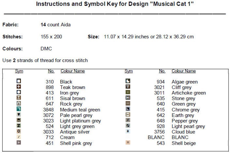 May include: A cross stitch pattern chart for a "Musical Cat 1" design. The chart includes a symbol key with DMC thread colors and numbers, along with the corresponding color names. The fabric is 14 count Aida and the finished size is 11.07 x 14.29 inches or 28.12 x 36.29 cm.