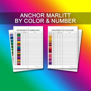 May include: Two printable charts for Anchor Marlitt embroidery floss, one organised by colour and the other by number. Each chart includes a colour swatch, floss number, and other information.