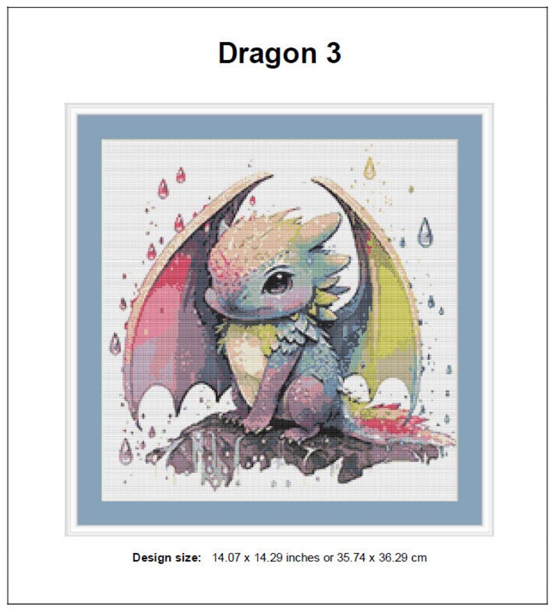 May include: A colorful cross-stitch pattern of a cute, cartoon dragon with rainbow wings. The dragon is sitting on a rock with raindrops falling around it. Design size: 14.07 x 14.29 inches or 35.74 x 36.29 cm.