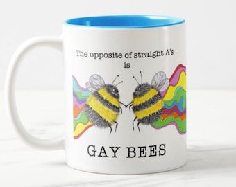 The Opposite of Straight A's is Gay Bees rainbow mug, cute gay mug, funny LGBTQ gift, beekeeper gift, retro rainbow mug