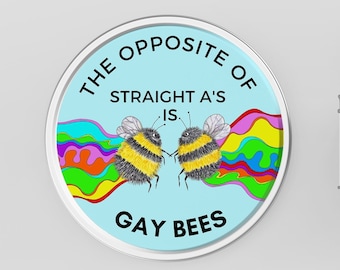 The Opposite of Straight A's is Gay Bees candle, funny LGBTQA gift, cactus blossom candle, flower candle, bee art, save the bees