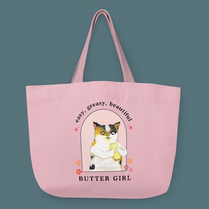 Easy, Greasy, Beautiful Butter Girl Cat XL Tote Bag, Funny Easy, Greasy, Beautiful Butter Girl Cat XL Tote Bag, Funny