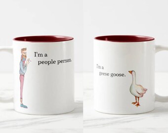 I'm a People Person / I'm a Geese Goose mug, funny goose mug, people person art, geese goose watercolor, hipster bird mug, funny animal mug