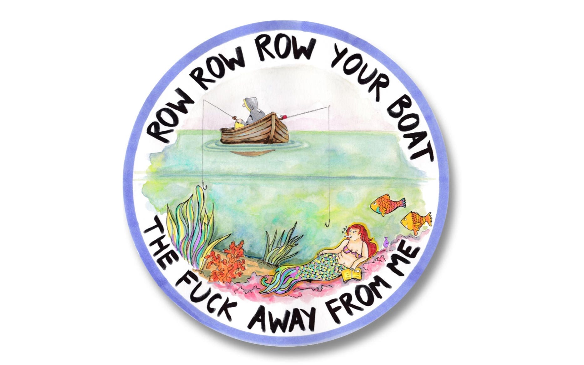 Funny Mermaid PIN Row Row Row Your Boat the Fuck Away From Me - Etsy Australia Funny Mermaid PIN Row Row Row Your Boat the Fuck Away From Me - Etsy Australia