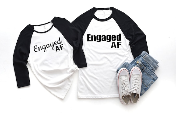 Engaged AF, Engagement t-shirts, baseball raglan unisex soft tee, couples matching shirts, fiance, white and black wedding, newlywed photo