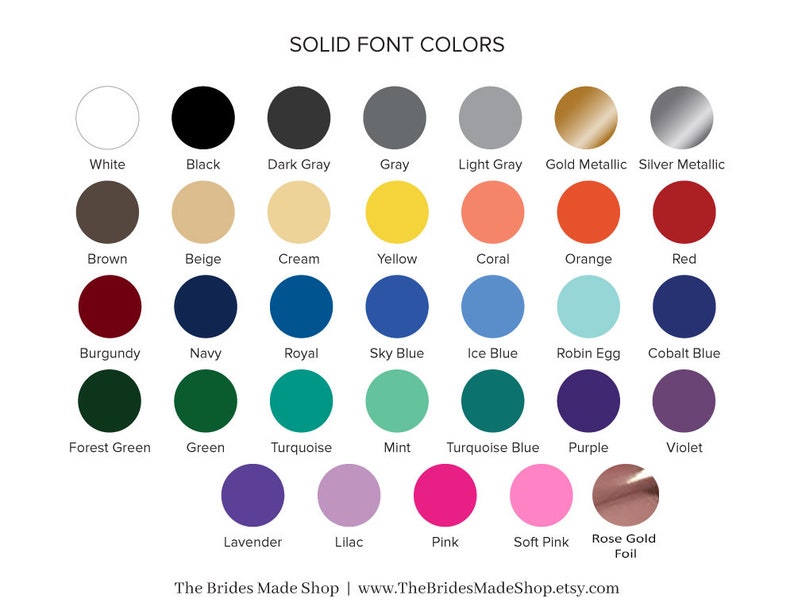 Puede incluir: Una tabla de colores de fuente s&oacute;lidos con 25 muestras de colores diferentes. Los colores incluyen blanco, negro, gris oscuro, gris, gris claro, dorado met&aacute;lico, plateado met&aacute;lico, marr&oacute;n, beige, crema, amarillo, coral, naranja, rojo, burdeos, azul marino, azul real, azul cielo, azul hielo, huevo de robin, azul cobalto, verde bosque, verde, turquesa, menta, azul turquesa, morado, violeta, lavanda, lila, rosa, rosa claro y oro rosa.