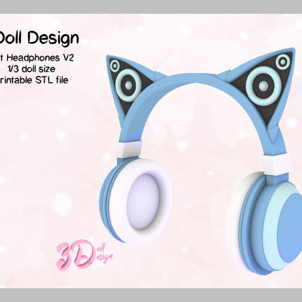 FILE ONLY V2 1/3 Doll Cat Headphones V2 STL