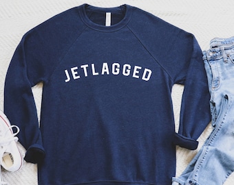 Camiseta de viaje, Jet Lagged, Sudadera de viaje, Camiseta viajera, Regalo de aventurero, Regalo para viajero, Regalo de graduación, Camiseta de avión, Vacaciones